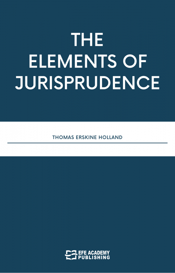 The Elements Of Jurisprudence