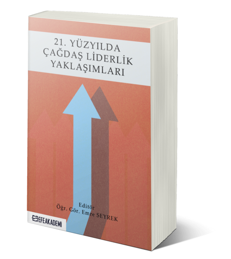 21. Yüzyılda Çağdaş Liderlik Yaklaşımları