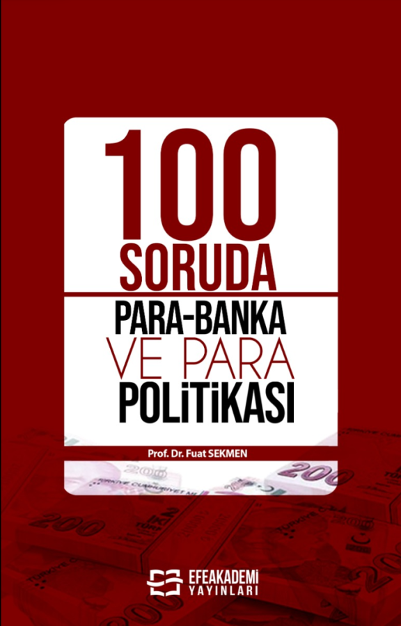 100 SORUDA PARA-BANKA ve PARA POLİTİKASI