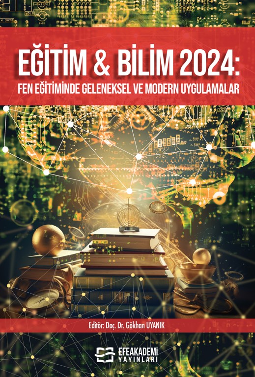 EĞİTİM & BİLİM 2024: Fen Eğitiminde Geleneksel ve Modern Uygulamalar