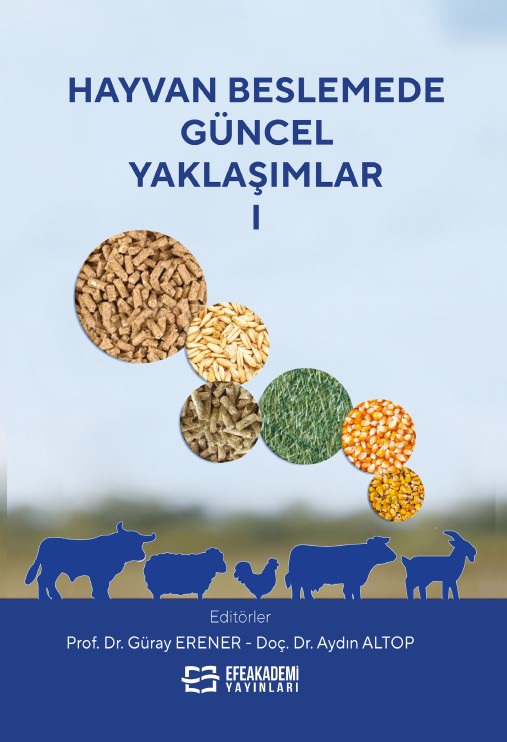 Hayvan Beslemede Güncel Yaklaşımlar-I