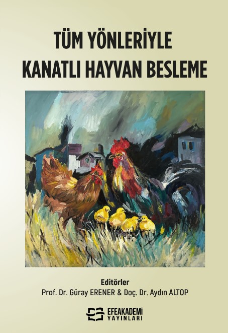 TÜM YÖNLERİYLE KANATLI HAYVAN BESLEME