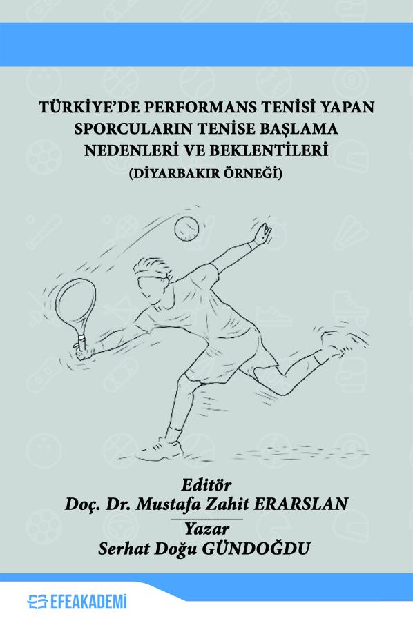 Türkiye’de Performans Tenisi Yapan Sporcuların Tenise Başlama Nedenler