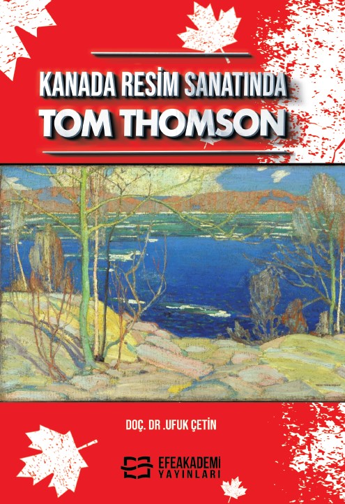 KANADA RESİM SANATINDA TOM THOMSON