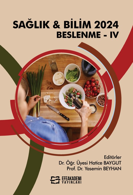 30 Aralık 2024 - SAĞLIK & BİLİM 2024:
Beslenme-IV