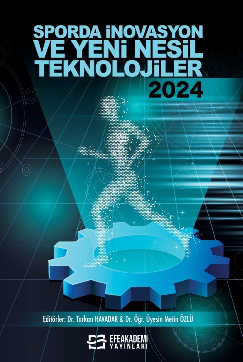 30 Aralık 2024 - SPORDA İNOVASYON ve YENİ
NESİL TEKNOLOJİLER-2024