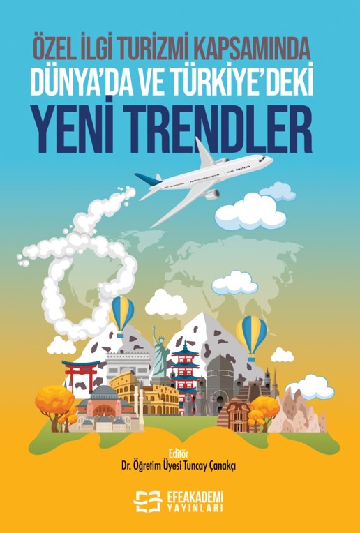 27 ARALIK 2024 - Özel İlgi Turizmi Kapsamında
Dünya’da ve Türkiye’deki Yeni Trendler